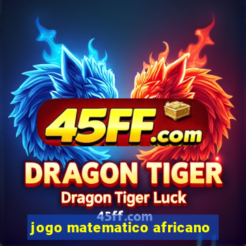 jogo matematico africano
